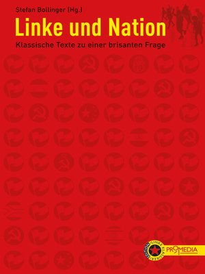 cover image of Linke und Nation: Klassische Texte zu einer brisanten Frage